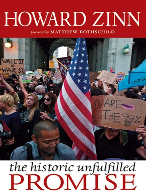 Title details for The Historic Unfulfilled Promise by Howard Zinn - Wait list